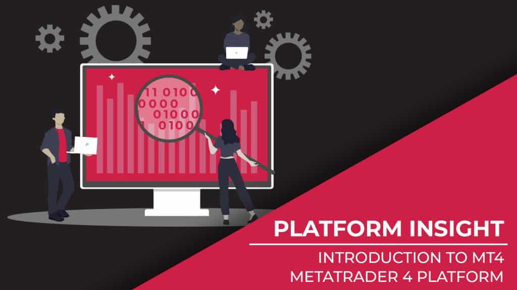 Platform Insight Introduction to MT4