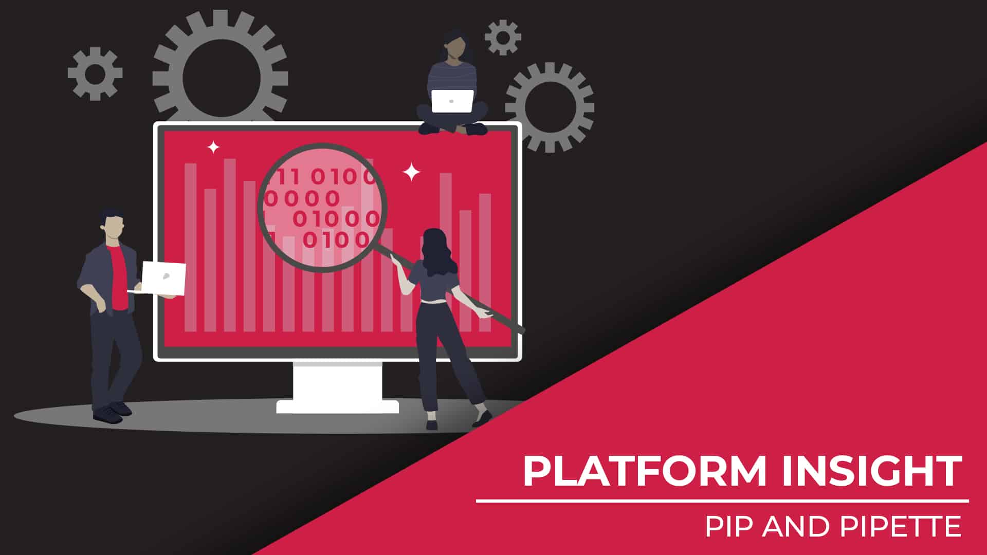 Platform Insight Pip and Pipette